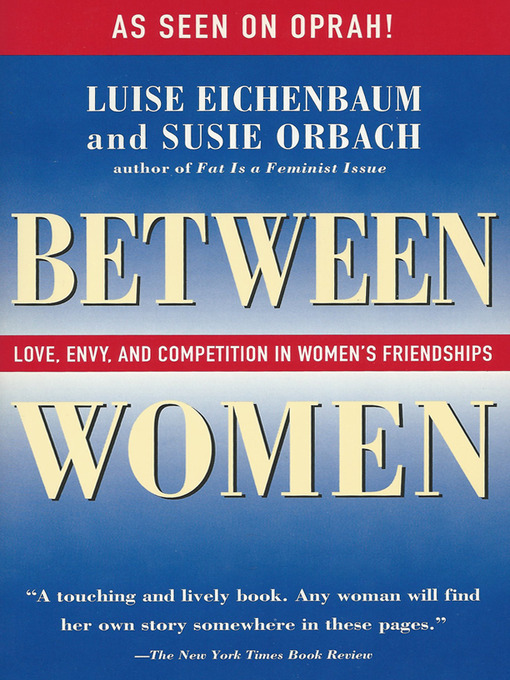 Title details for Between Women by Susie Orbach - Available